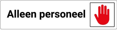 Alleen personeel deurbordje met zelfklevende strip | Forex Re materiaal | 20 x 5 cm