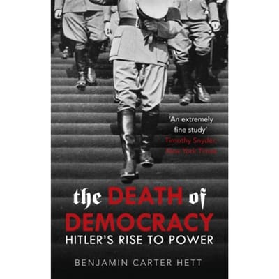 The Death Of Democracy - Benjamin Carter Hett