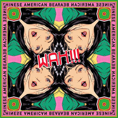 Chinese American Bear - Wah!!! (LP)