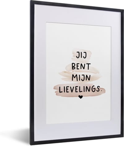 Fotolijst incl. Poster - Quotes - Spreuken - Jij bent mijn lievelings - Liefde - 30x40 cm - Posterlijst