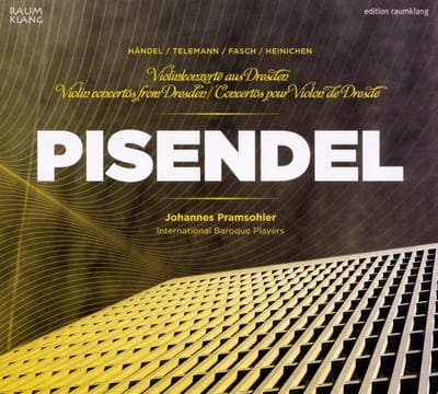 Johannes Pramsohler, International Baroque Players - Pisendel: Violin Concertos From Dresden (CD)