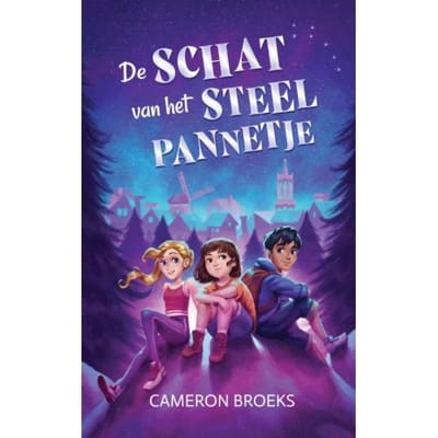 De Schat Van Het Steelpannetje - Cameron Broeks