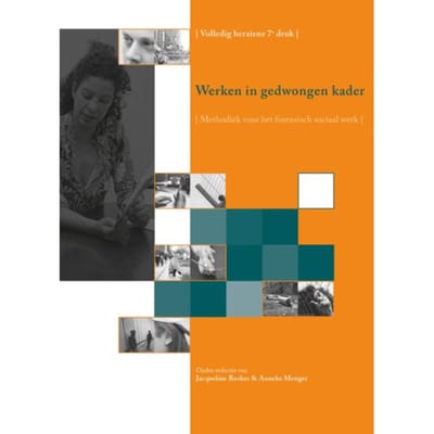 Werken In Gedwongen Kader - Jacqueline Bosker