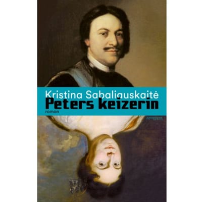 Peters Keizerin - Kristina Sabaliauskaitė