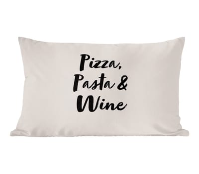 Sierkussens - Kussentjes Woonkamer - 60x40 cm - Quotes - Pizza, Pasta & Wine - Spreuken - Pizza lover - Wijn