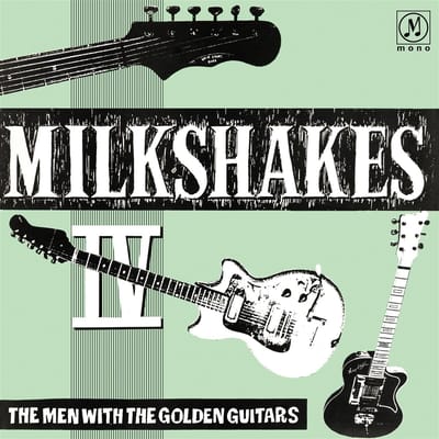 Milkshakes IV