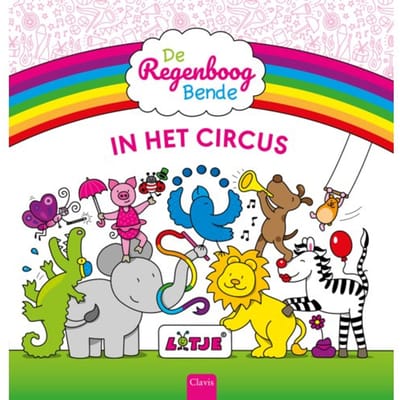 De Regenboogbende In Het Circus - Lotje