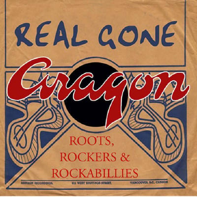 Real Gone Aragon Vol. 1: Roots, Rockers and Rockabillies