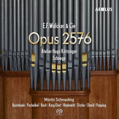 Martin Schmeding - E.F. Walker & Cie - Opus 2576 - Atelier Hugo Kortz (2 SACD)