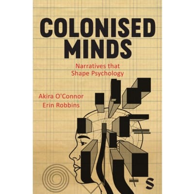 Colonised Minds - Akira O'Connor