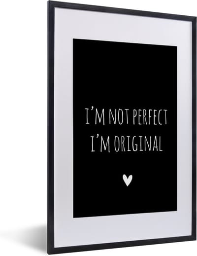 Fotolijst incl. Poster - Engelse quote "I'm not perfect. I'm original" op een zwarte achtergrond - 40x60 cm - Posterlijst
