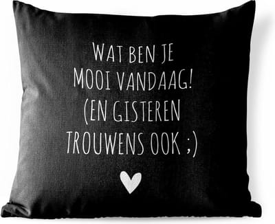 Buitenkussen Weerbestendig - Spreuken - Quotes - Wat ben je mooi vandaag - 50x50 cm