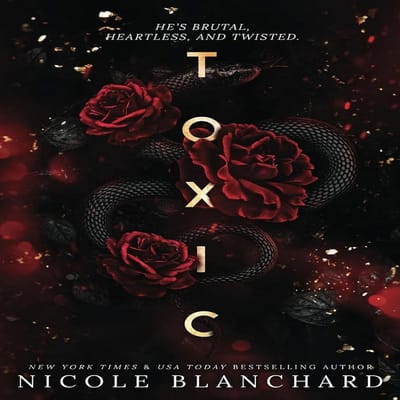 Giftig: Een Duistere Romantiek door Nicole Blanchard (Engels, Paperback)
