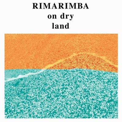 Rimarimba - On Dry Land (LP)