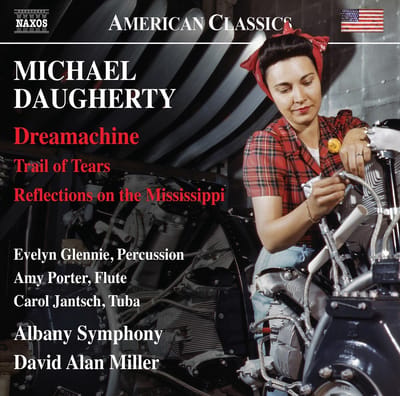 Evelyn Glennie, Amy Porter, Carol Jantsch, David Alan Miller, Albany Symphony Orchestra - Daugherty: Dreamachine | Trail Of Tears | Reflections On The Mississippi (CD)