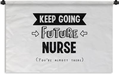Wandkleed - Wanddoek - Verpleegkundige - Quotes - School - Opleiding - 180x120 cm - Wandtapijt