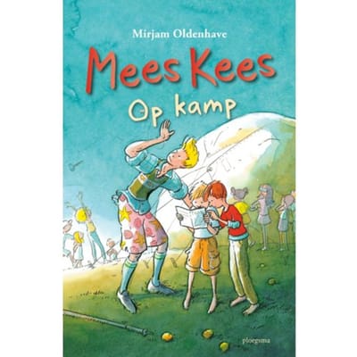 Op Kamp - Mees Kees - Mirjam Oldenhave