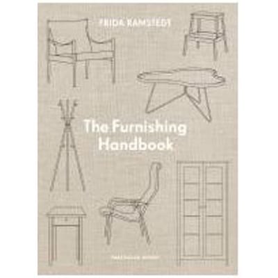 The Furnishing Handbook - Frida Ramstedt