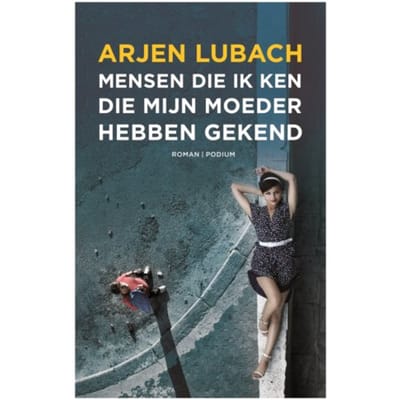 Mensen Die Ik Ken Die Mijn Moeder Hebben Gekend - Arjen Lubach