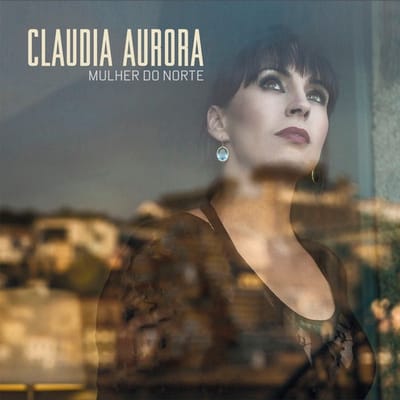 Claudia Aurora - Mulher Do Norte (LP)
