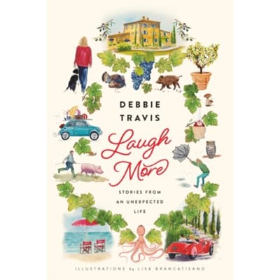 Laugh More - Debbie Travis