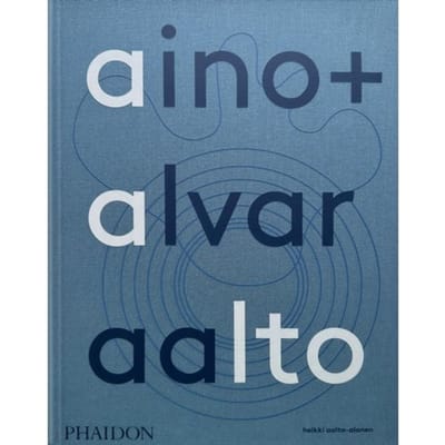 Aino + Alvar Aalto - Heikki Aalto-Alanen