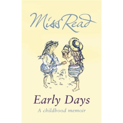 Early Days - Miss Read