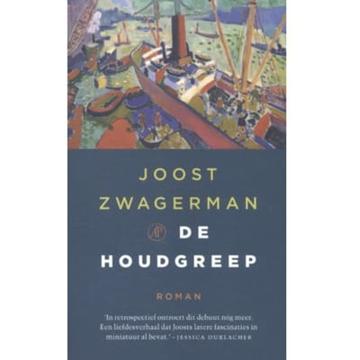 De Houdgreep - Joost Zwagerman