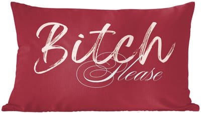 Sierkussens - Kussentjes Woonkamer - 60x40 cm - Bitch please - Rood - Blauw