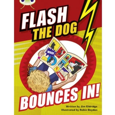 Bug Club Brown A/3c Flashthedog Bounces In! - Bug Club - Jim Eldridge