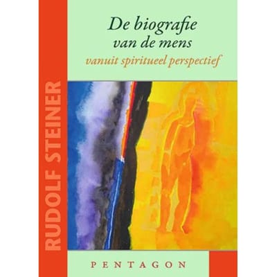 De Biografie Van De Mens Vanuit Spiritueel Perspectief - Kleine Steiner - Rudolf Steiner