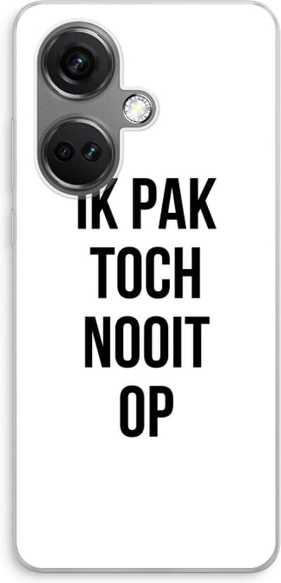 Case Company® - Hoesje geschikt voor OnePlus Nord CE 3 hoesje - Ik pak nooit op - Soft Cover Telefoonhoesje - Bescherming aan alle Kanten en Schermrand