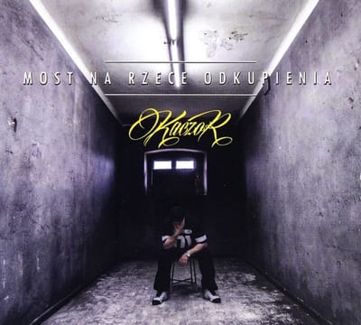 Kaczor: Most Na Rzece Odkupienia [CD]