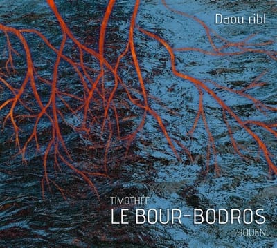 Le Bour-Bodros - Daou Ribl (CD)