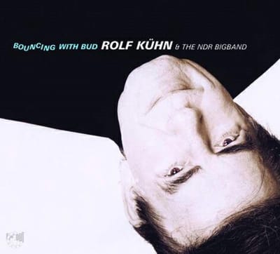 Rolf Kühn - Bouncing With Bud (CD)