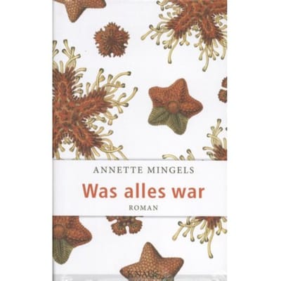 Was alles war - Mingels, Annette