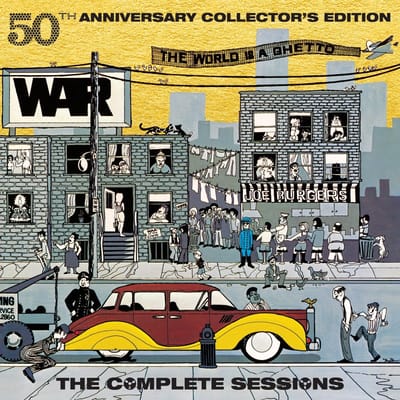 The World Is A Ghetto -50th Anniversary Collector's Edition- - War