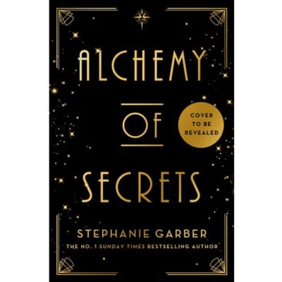 Alchemy of Secrets door Stephanie Garber Hardback Boek 9781399631327