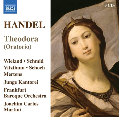 Christina Wieland, Diana Schmid, Franz Vitzthum, Knut Schoch, Klaus Mertens, Junge Kantorei, Barockorchester Frankfurt, Joachim Carlos Martini - Händel: Theodora (Oratorio) (3 CD)