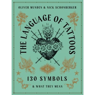 The Language Of Tattoos - Nick Schonberger