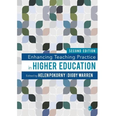 Enhancing Teaching Practice In Higher Education