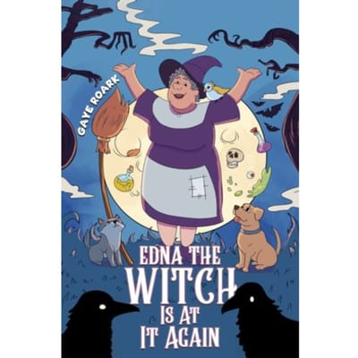 Edna The Witch Is At It Again - Gaye Roark