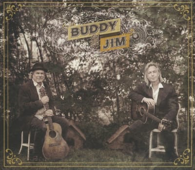 Buddy And Jim - Buddy Miller & Jim Lauderdale