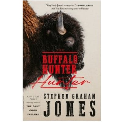 The Buffalo Hunter Hunter door Stephen Graham Jones Paperback Boek 9781835414316