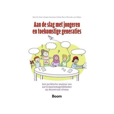 Aan De Slag Met Jongeren En Toekomstige Generaties - Dajo de Prins