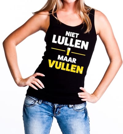 Niet Lullen maar Vullen tekst tanktop / mouwloos shirt zwart dames - dames singlet Niet Lullen maar Vullen S