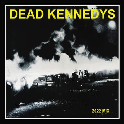 Dead Kennedys - Fresh Fruit For Rotting Vegetables (2022 Mix) (CD) (Remastered)