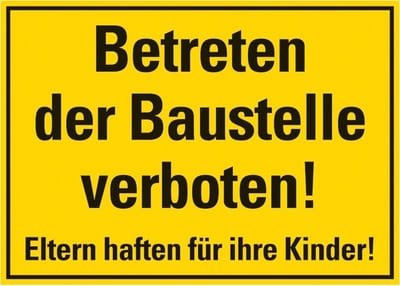Pickup kunststoff Schild 35x25 cm BETRETEN DER BAUSTELLE VERBOTEN