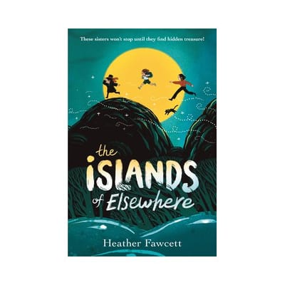 The Islands Of Elsewhere - Heather Fawcett