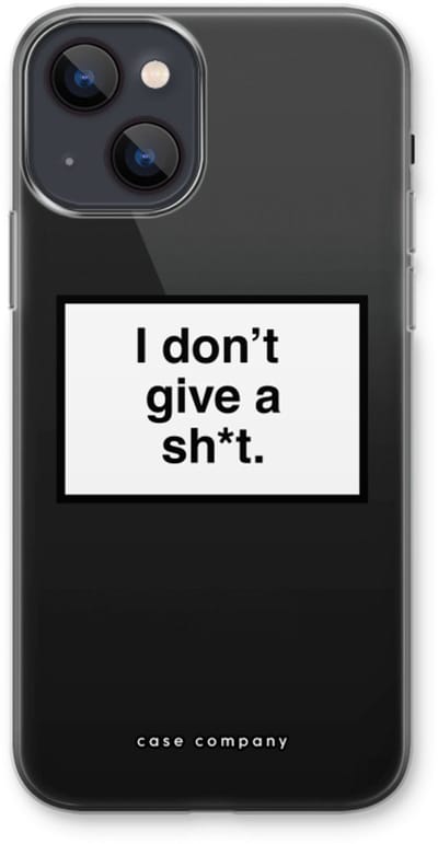 Case Company® - Hoesje geschikt voor iPhone 13 hoesje - Don't give a shit - Soft Cover Telefoonhoesje - Bescherming aan alle Kanten en Schermrand
